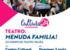 ‘Menuda familia!’ trae o grupo de teatro Seliña a Santiago de Oliveira ao abeiro do programa Cultura24